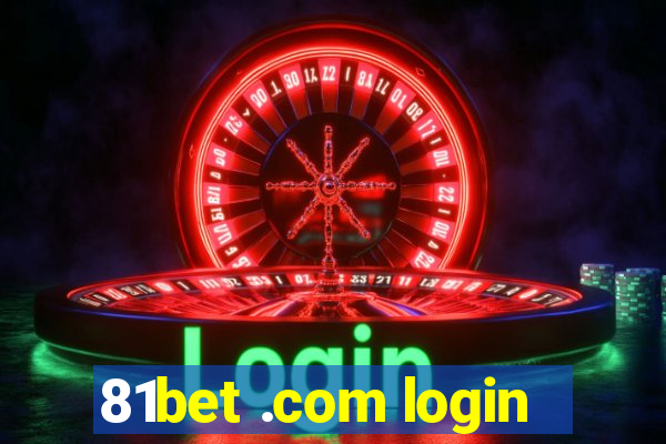 81bet .com login